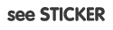 see STICKER