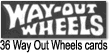 36 Way Out Wheels cards